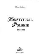 Cover of: Konstytucje polskie 1918-1998