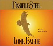 Cover of: Lone Eagle (Danielle Steel) | Danielle Steel