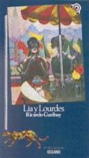 Cover of: Lía y Lourdes by Ricardo Garibay