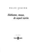 Cover of: Háblame, musa, de aquel varón