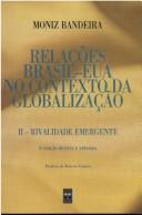 Cover of: Relações Brasil-EUA no Contexto da Globalização: Rivalidade Emergente