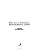 Cover of: Ensino básico na América Latina: experiências, reformas, caminhos