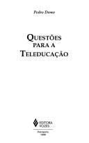 Questões para a teleducação by Pedro Demo