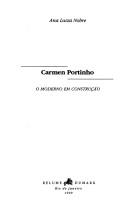 Cover of: Carmen Portinho: o moderno em construção