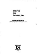 Diário da educação by Arnaldo Niskier