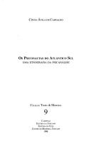 Cover of: Os psiconautas do Atlântico Sul by Cíntia Avila de Carvalho