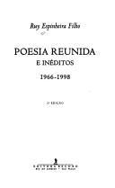 Cover of: Poesia reunida e inéditos: 1966-1998