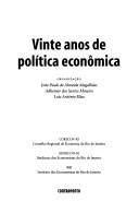 Cover of: Vinte anos de política econômica