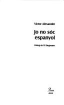 Cover of: Jo no sóc espanyol