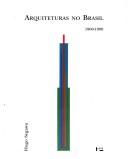 Cover of: Arquiteturas no Brasil, 1900-1990