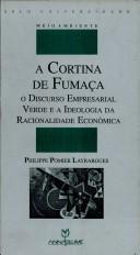 Cover of: A cortina de fumaça by Philippe Pomier Layrargues