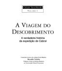 Cover of: A viagem do descobrimento: A verdadeira história da expedição de Cabral