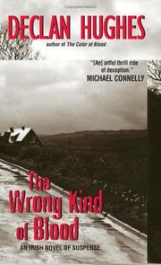 Cover of: The Wrong Kind of Blood by Declan Hughes