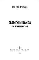 Cover of: Carmen Miranda foi a Washington
