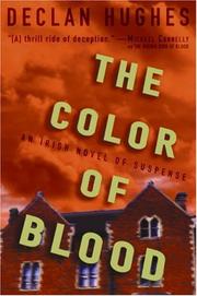 Cover of: The Color of Blood | Declan Hughes