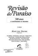 Cover of: Revisão do paraíso by Mary Del Priore