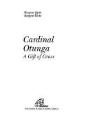 Cover of: Cardinal Otunga by Margaret A. Ogola
