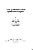 Cover of: Local government fiscal operations in Nigeria
