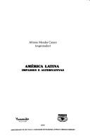 Cover of: América Latina: impasses e alternativas