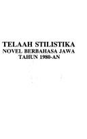 Cover of: Telaah stilistika novel berbahasa Jawa tahun 1980-an