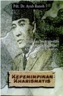 Cover of: Kepemimpinan kharismatis by Ayub Ranoh