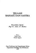 Telaah bahasa dan sastra by Hasan Alwi, Dendy Sugono