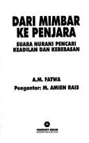 Dari mimbar ke penjara by A. M. Fatwa