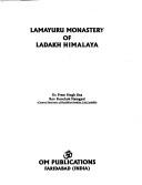 Cover of: Lamayuru Monastery of Ladakh Himalaya by Prem Singh Jina