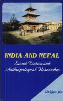 Cover of: India and Nepal | Makhan Jha