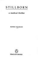 Cover of: Stillborn: a medical thriller