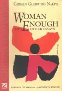 Cover of: Woman enough and other essays