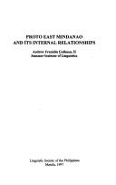 Proto East Mindanao and its internal relationships by Andrew Franklin Gallman