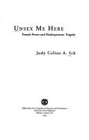 Cover of: Unsex me here by Judy Celine A. Ick