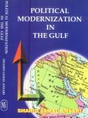 Cover of: Political modernization in the Gulf