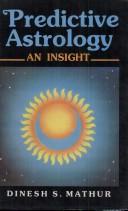 Cover of: Predictive astrology by Dinesh S. Mathur