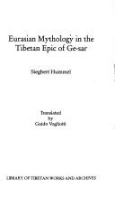 Cover of: Eurasian mythology in the Tibetan epic of Ge-sar | Siegbert Hummel