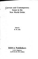 Cover of: Current and contemporary issues in the new world order