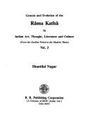 Cover of: Genesis and evolution of the Rāma kathā in Indian art, thought, literature, and culture: from the earliest period to the modern times