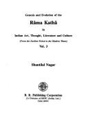 Cover of: Genesis and evolution of the Rāma kathā in Indian art, thought, literature, and culture by Shanti Lal Nagar