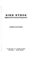 Cover of: Sikh ethos by Jaspreet Kaur Sandhu