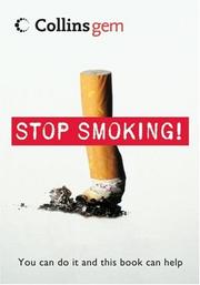 Cover of: Stop Smoking! (Collins Gem) (Collins Gem) by Harpercollins Uk