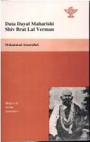 Cover of: Data Dayal Maharishi Shiv Brat Lal Verman