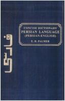 Cover of: A concise dictionary of the Persian language by Edward Henry Palmer