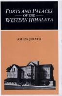 Cover of: Forts and palaces of the Western Himalaya by Aśoka Jeratha