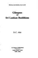 Cover of: Glimpses of Sri Lankan Buddhism