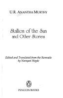 Cover of: Stallion of the sun and other stories by U. R. Anantha Murthy