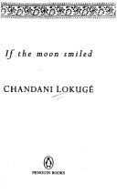 Cover of: If the moon smiled