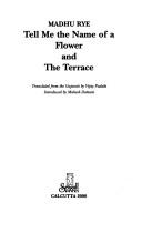 Cover of: Tell me the name of a flower: and, The terrace