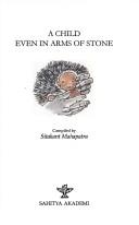 Cover of: A child even in arms of stone