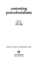 Cover of: Contesting postcolonialisms